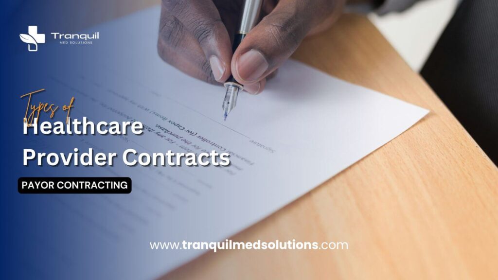Navigating Healthcare Contracts and Payor Agreements: A Comprehensive Guide